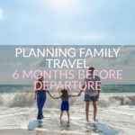 Family planning to travel the world plan family travel