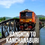 Bangkok to Kanchanaburi. By Train, Bus or Road Bangkok to Kanchanaburi train railway line bridge
