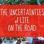 Living Differently, Uncertainties, Stories, and Bookings The uncertainties of Living Differently. Life on the road.