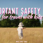 Child Safety Wrist Straps, Harnesses, Wristbands and Tattoos safety tips for travel with kids