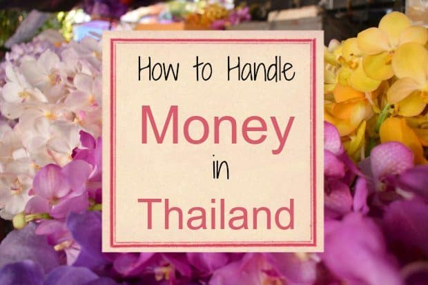 How to handle money in Thailand