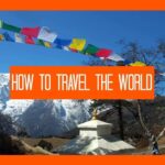 How to Travel the World? How to Travel the World