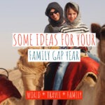 Family Gap Year Ideas Family Gap Year Ideas World Travel Family