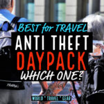 Best Anti-Theft Daypack for 2025 Best anti theft Daypack for traveling