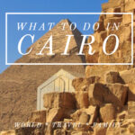 Things to Do in Cairo? What to do in Cairo pyramids view