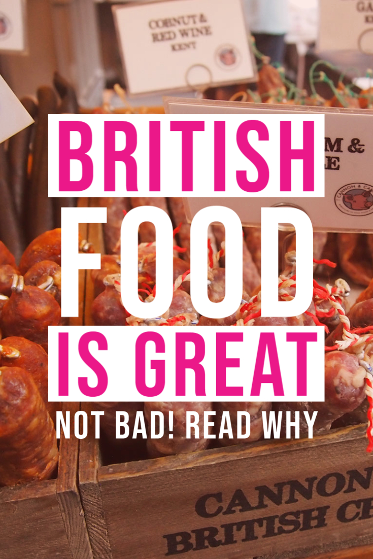 British food is great