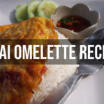 Thai Omelette Recipe (Why Thai Omelettes are So Good!) thai omelette recipe
