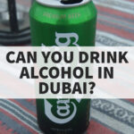 Can You Drink Alcohol in Dubai? can you drink alcohol in Dubai beer
