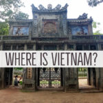 Is Vietnam in Asia? Vietnam where is vietnam located