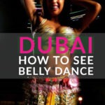 How To See Belly Dancing in Dubai Dubai how to see belly dance in Dubai