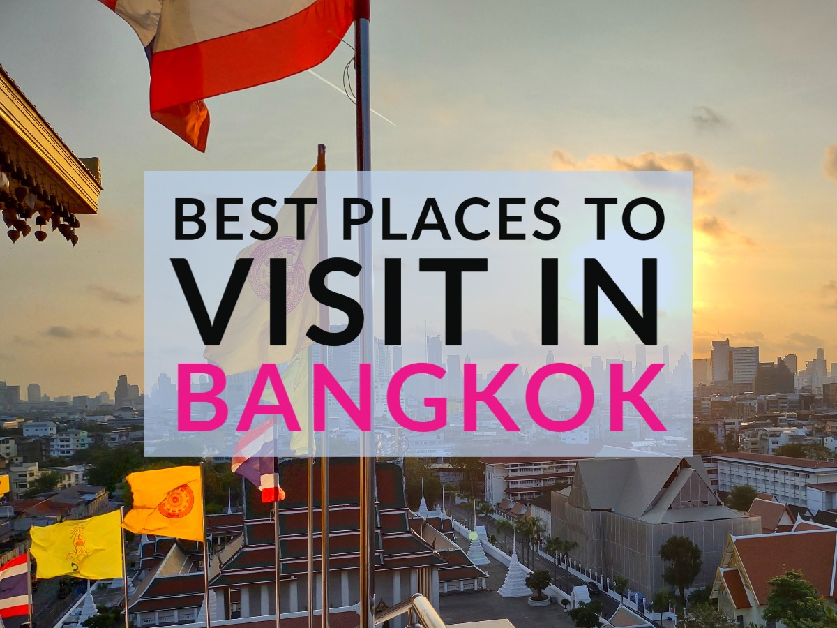 Places to visit in Bangkok Thailaand