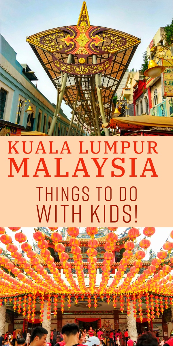 Kuala Lumpur With Kids