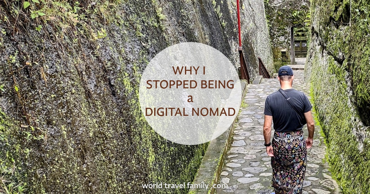 why stop being digital nomad