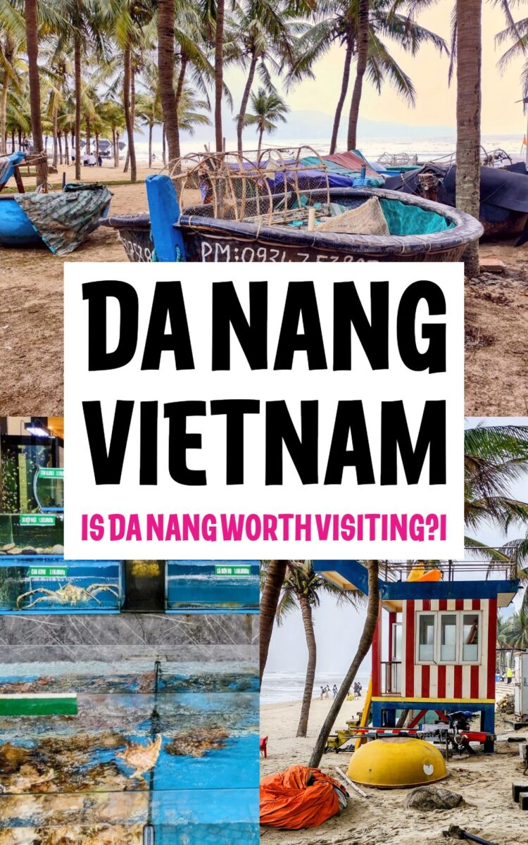 Dananf Vietnam is Da Nang worth visiting photos of Da Nang beach and city